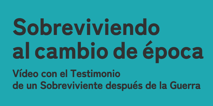 Video con el Testimonio de un Sobreviviente después de la Guerra